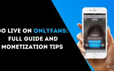 OnlyFans Live: How to Go Live on OnlyFans and Make Money in 2026