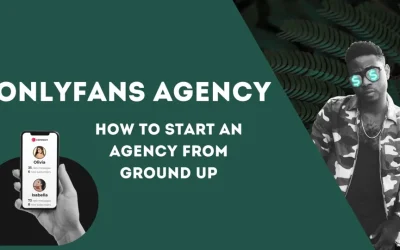 How To Start an OnlyFans Agency in 2026?